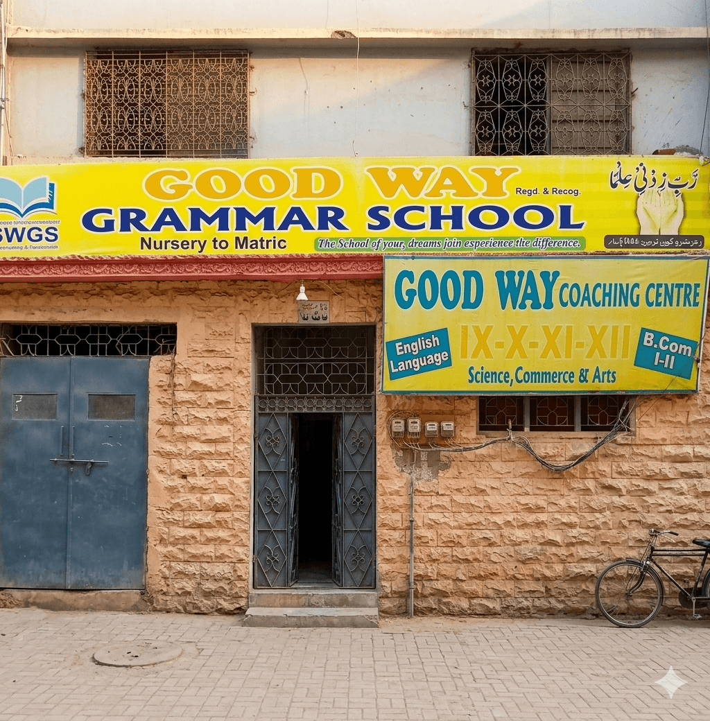 GOODWAY GRAMMAR SCHOOL - Liaquatabad